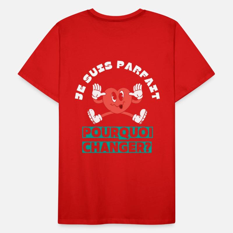 Ich bin perfekt, warum sollte ich mich ändern? Männer Premium Bio T-Shirt