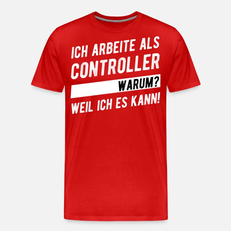 Controller Controlling Beruf Geschenkidee - Männer Premium Bio T-Shirt - Rot