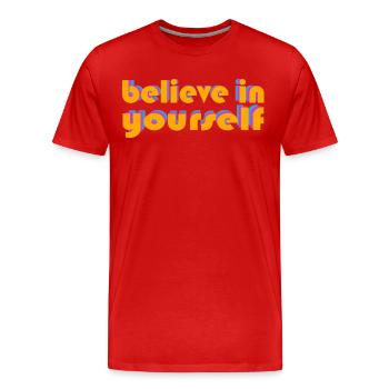 beliefe in yourself - Men's Premium Organic T-Shirt - red - Front - Damien (186cm)