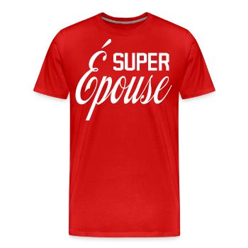Super épouse cadeau - T-shirt bio Premium Homme - rouge - Devant - Damien (186cm)