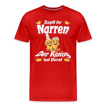 Schützenfest Zapt ihr Narren der König hat Durst - Männer Premium Bio T-Shirt - Rot - Vorne - Damien (186cm)