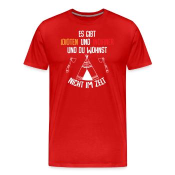 Es gibt Idioten und Indianer - Männer Premium Bio T-Shirt - Rot - Vorne - Damien (186cm)