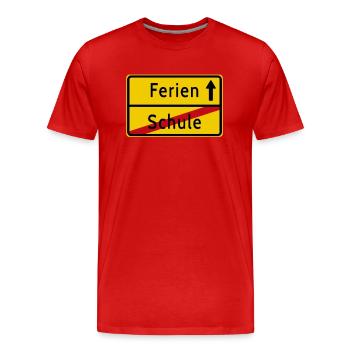 Schule Ferien Ortsschild - Männer Premium Bio T-Shirt - Rot - Vorne - Damien (186cm)