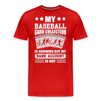 Meine Baseballkartensammlung wächst Kartensammler - Männer Premium Bio T-Shirt - Rot - Vorne - Damien (186cm)