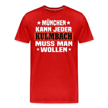 Kulmbach - Männer Premium Bio T-Shirt - Rot - Vorne - Damien (186cm)
