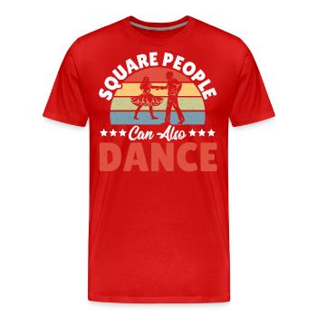Les gens carrés peuvent aussi danser carré Danse carrée - T-shirt bio Premium Homme - rouge - Devant - Damien (186cm)
