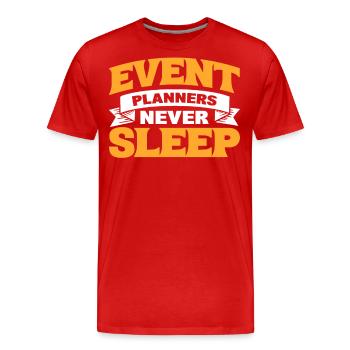 Event-Planer schlafen nie Event-Planung - Männer Premium Bio T-Shirt - Rot - Vorne - Damien (186cm)