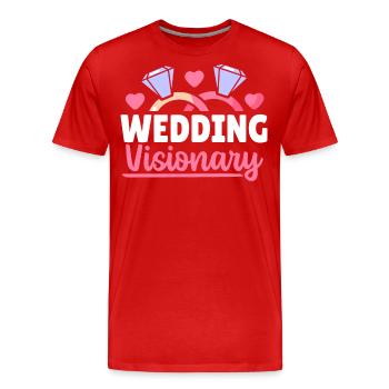 Wedding Visionary Wedding Planner Wedding Planning - Men's Premium Organic T-Shirt - red - Front - Damien (186cm)