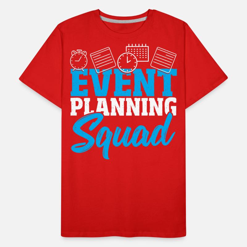 Event Planning Squad Event Planning Event Planner Men's Premium Organic T-Shirt