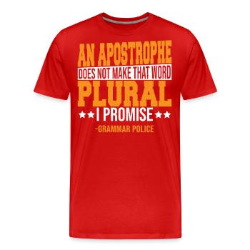 Ein Apostroph macht das Wort nicht zum Plural. - Männer Premium Bio T-Shirt - Rot - Vorne - Damien (186cm)
