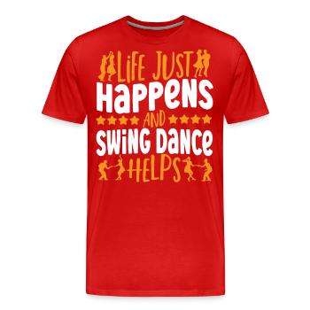 Das Leben passiert einfach und Swing Dance hilft - Männer Premium Bio T-Shirt - Rot - Vorne - Damien (186cm)