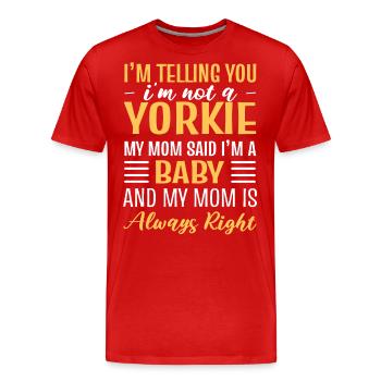 Yorkie Mom Yorkshire Hundeliebhaber Yorkshire - Männer Premium Bio T-Shirt - Rot - Vorne - Damien (186cm)