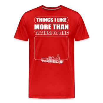 Trainspotter Things I Like More Than Trainspotting - Men's Premium Organic T-Shirt - red - Front - Damien (186cm)