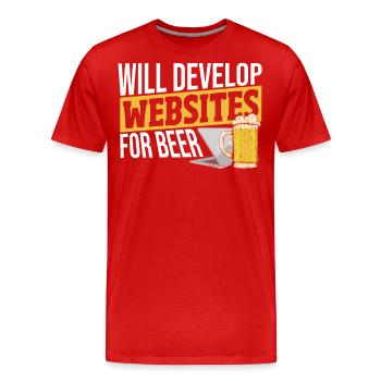 Will Develop Websites For Beer Web Developer - Men's Premium Organic T-Shirt - red - Front - Damien (186cm)