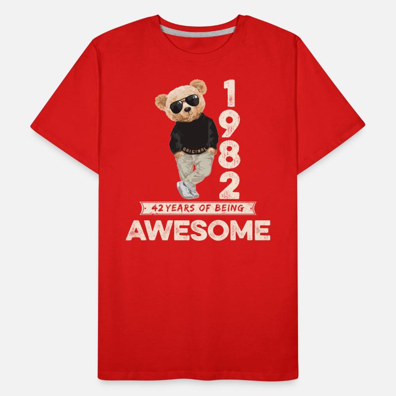 1982 Birthday Teddy Bear Being Awesome Orignal Men's Premium Organic T-Shirt