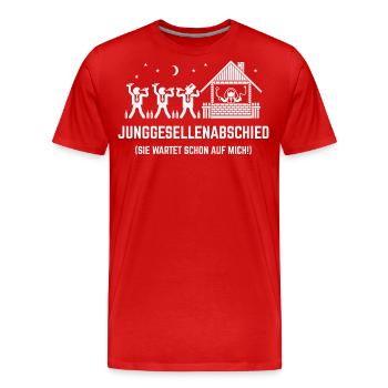 JGA – Sie Wartet Schon Auf Mich! (Haus / White) - Männer Premium Bio T-Shirt - Rot - Vorne - Damien (186cm)