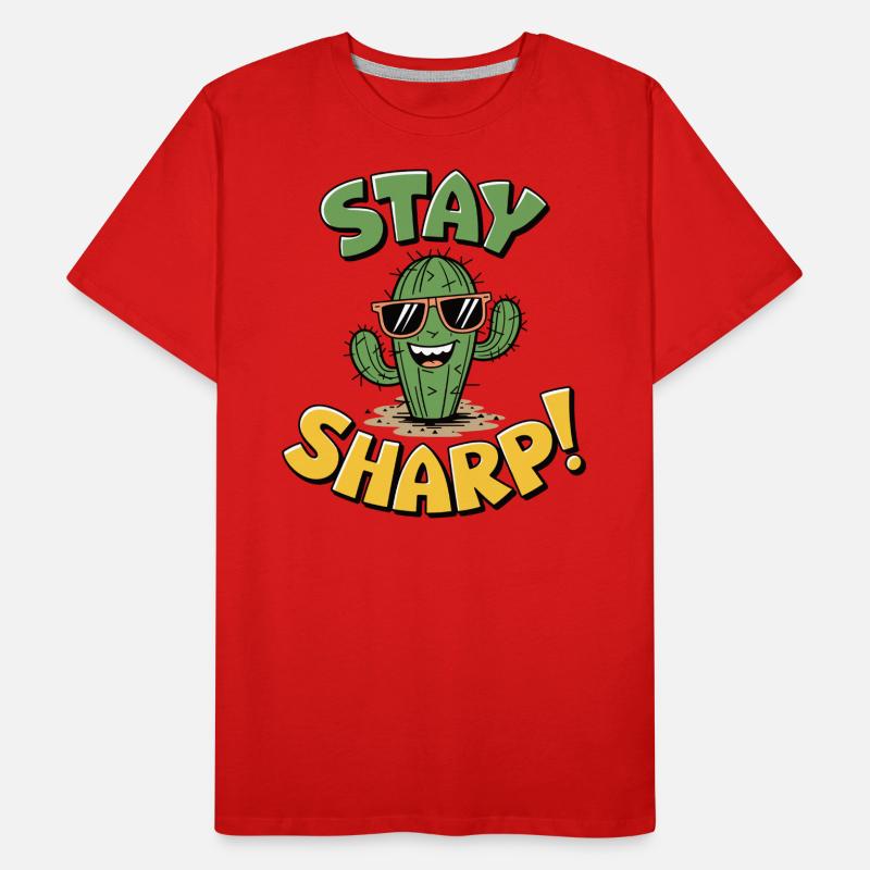 Stay Sharp Cactus Men's Premium Organic T-Shirt
