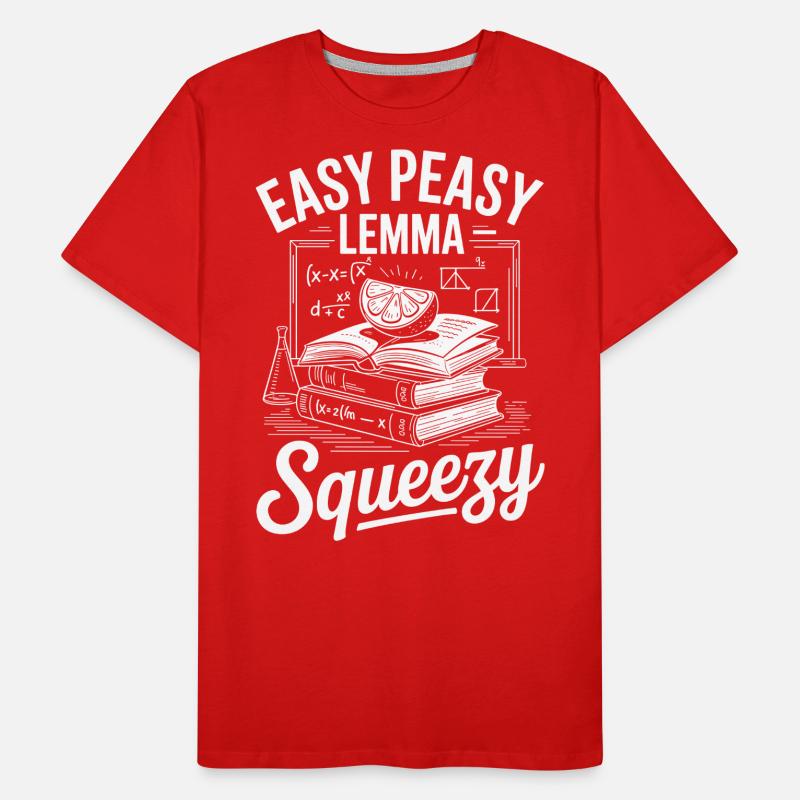 Easy peasy lemma squeezy Men's Premium Organic T-Shirt