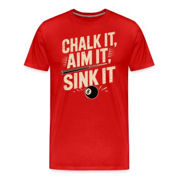 Craie-le, vise-le, coule-le – Billiard Design - T-shirt bio Premium Homme - rouge - Devant - Damien (186cm)