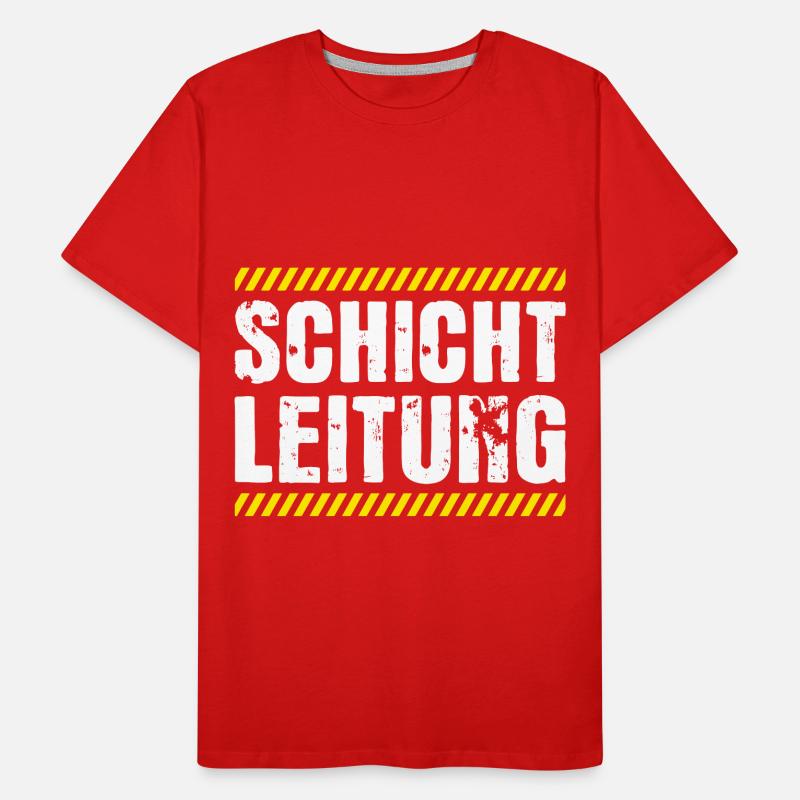 Schichtleitung Chef Beruf Humor Männer Premium Bio T-Shirt