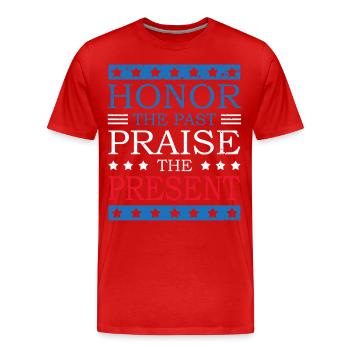 Honor the Past Praise the Present - Men's Premium Organic T-Shirt - red - Front - Damien (186cm)