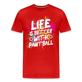 Life is better with paintball team sports - Men's Premium Organic T-Shirt - red - Front - Damien (186cm)