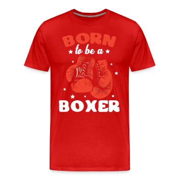 Born To Be A Boxer Sparring Training Gloves - Men's Premium Organic T-Shirt - red - Front - Damien (186cm)