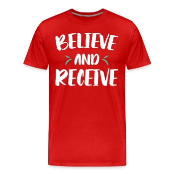 Glauben Und Empfangen Christlicher Glaube An Gott - Männer Premium Bio T-Shirt - Rot - Vorne - Damien (186cm)