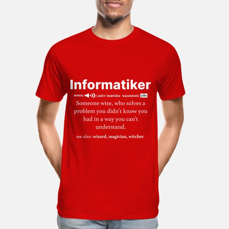 IT Informatics Computer Scientist Computer Work Gift Men's Premium Organic T-Shirt