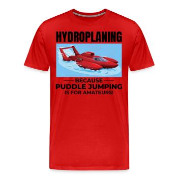 Hydroplane Boat Racing Humor Puddle Jumping Funny - Men's Premium Organic T-Shirt - red - Front - Damien (186cm)