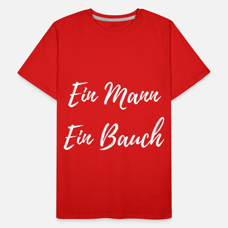 Ein Mann ein Bauch - Lustiger Männer Spruch Männer Premium Bio T-Shirt