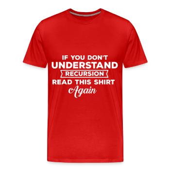 Wenn Sie Keine Rekursion Verstehen - Männer Premium Bio T-Shirt - Rot - Vorne - Damien (186cm)