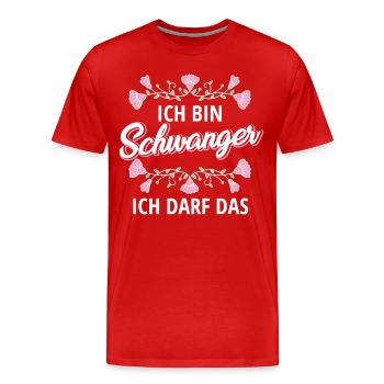 Schwangerschaft Ich bin Schwanger ich darf das - Männer Premium Bio T-Shirt - Rot - Vorne - Damien (186cm)