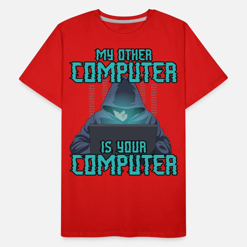 Mein anderer Computer ist dein Computer Lustiges Hacking Männer Premium Bio T-Shirt