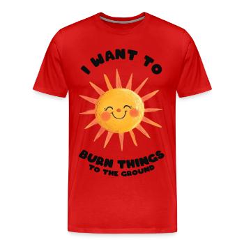I want to burn - Men's Premium Organic T-Shirt - red - Front - Damien (186cm)