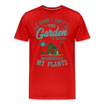 Der Garten Ruft Ich Muss Pflanzen Gießen Gärtner - Männer Premium Bio T-Shirt - Rot - Vorne - Damien (186cm)