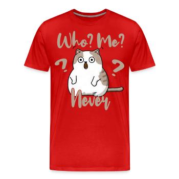 Who, me? Never - Erschrockene Katze - Männer Premium Bio T-Shirt - Rot - Vorne - Damien (186cm)