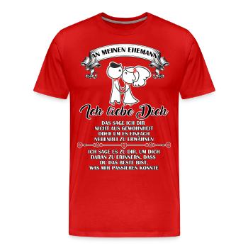 Ich liebe dich - Ehemann - Männer Premium Bio T-Shirt - Rot - Vorne - Damien (186cm)