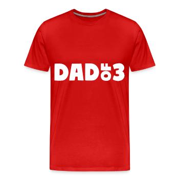 Dad of 3 - Männer Premium Bio T-Shirt - Rot - Vorne - Damien (186cm)