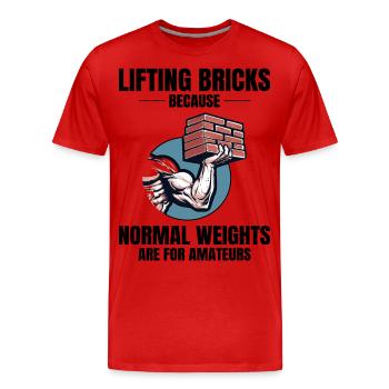 Bricklifting Humor: Jenseits gewöhnlicher Gewichte Ziegelsteine - Männer Premium Bio T-Shirt - Rot - Vorne - Damien (186cm)
