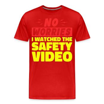 Keine Sorge, ich habe mir das Sicherheitsvideo angesehen - Männer Premium Bio T-Shirt - Rot - Vorne - Damien (186cm)
