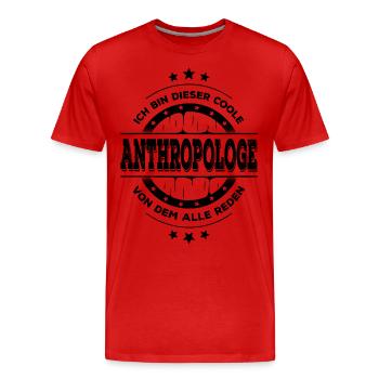 Anthropologe Geburtstag Anthropologie Geschenk - Männer Premium Bio T-Shirt - Rot - Vorne - Damien (186cm)