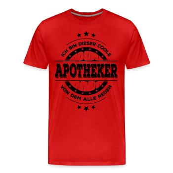 Apotheker Geburtstag Pharmazeuten Geschenk - Männer Premium Bio T-Shirt - Rot - Vorne - Damien (186cm)