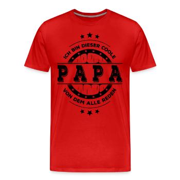 Ich Bin Papa Geburtstag Vatertag Geschenk - Männer Premium Bio T-Shirt - Rot - Vorne - Damien (186cm)