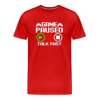Game paused – talk fast - Men's Premium Organic T-Shirt - red - Front - Damien (186cm)