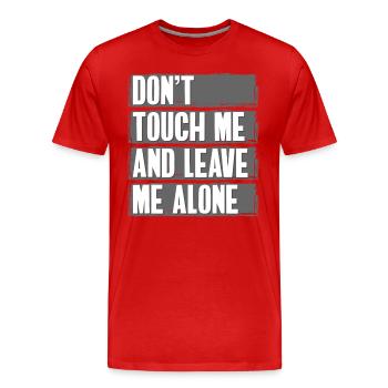 Just look at my provocation trouble - Men's Premium Organic T-Shirt - red - Front - Damien (186cm)