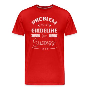 Problems, reaction, no problem, no matter - Men's Premium Organic T-Shirt - red - Front - Damien (186cm)