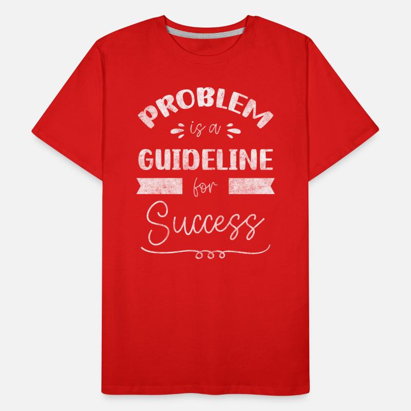 Problems, reaction, no problem, no matter Men's Premium Organic T-Shirt