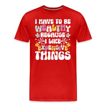 Reich Geschäft Gesundheit - Männer Premium Bio T-Shirt - Rot - Vorne - Damien (186cm)