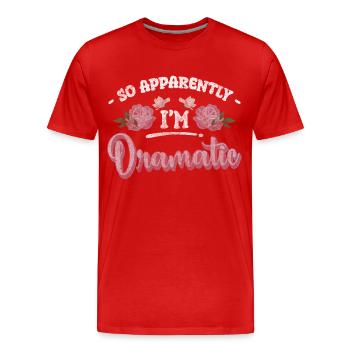 Dramaqueen female mimimi - Men's Premium Organic T-Shirt - red - Front - Damien (186cm)